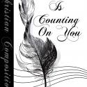 Someone Is Counting On You